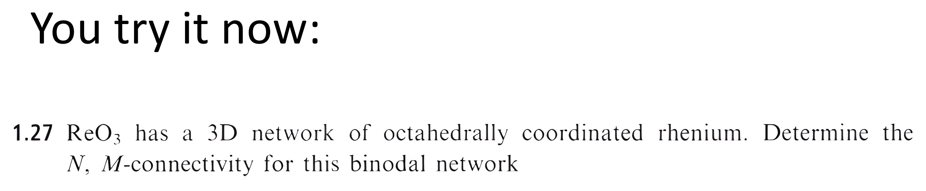 Practice problem 1.27 on the ReO3 network.