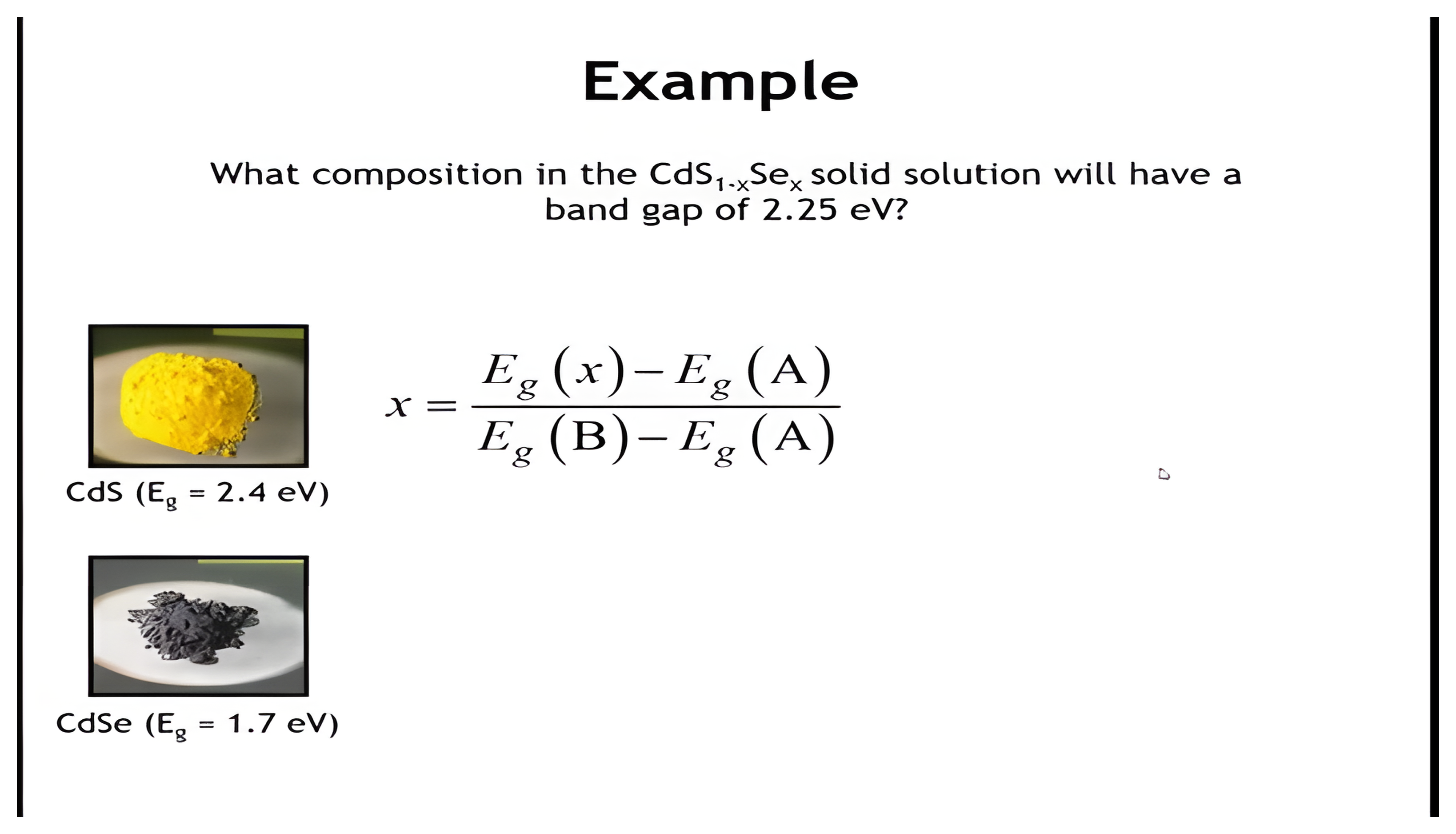 Worked example asking which CdS-CdSe composition has a 2.25 electron-volt band gap; advancing reveals the composition calculation and the band-gap graph.
