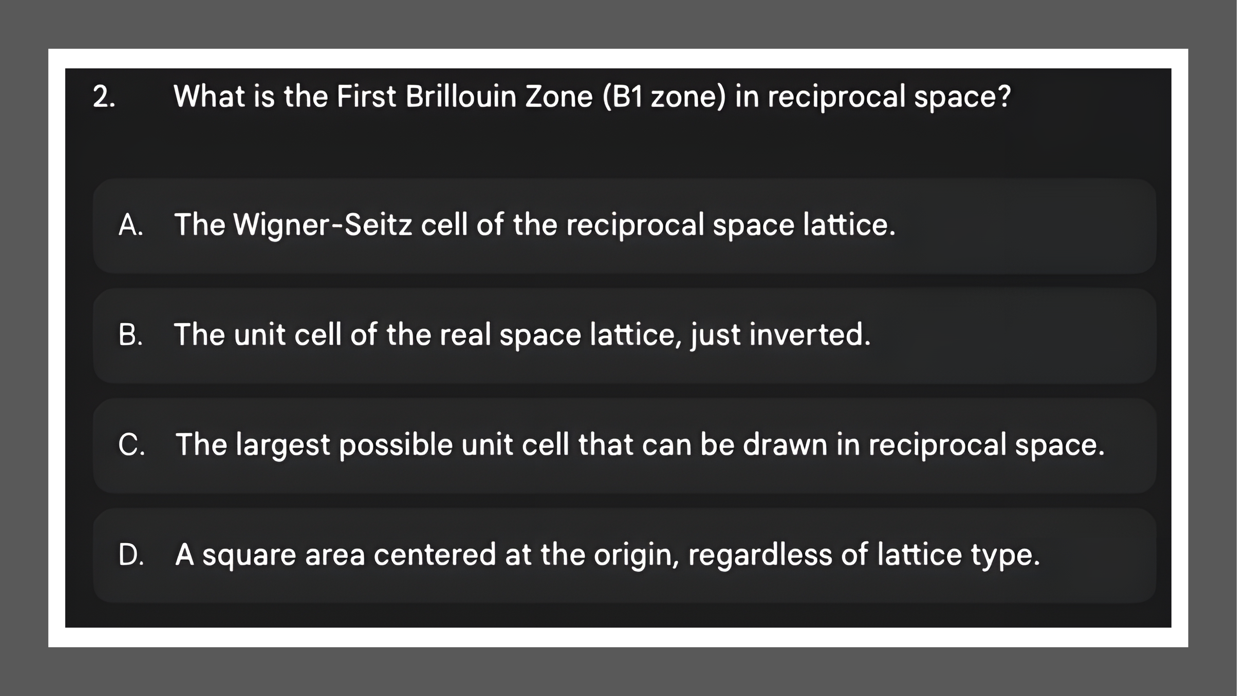 Question 2 asking what the first Brillouin zone is, then its answer: the Wigner-Seitz cell of the reciprocal space lattice.